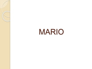 MARIO