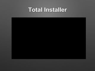 Total Installer
 