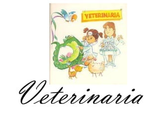 Veterinaria