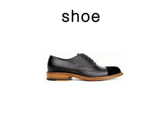 shoe
 