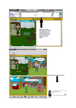 When I finished the comic it looks like this:
and I add my comment here:
 