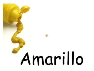 Amarillo
 