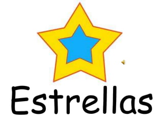Estrellas
 