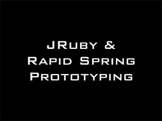 Bitter Java, Sweeten with JRuby