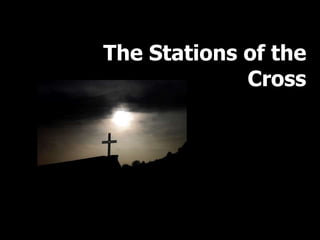 The Stations of the Cross 