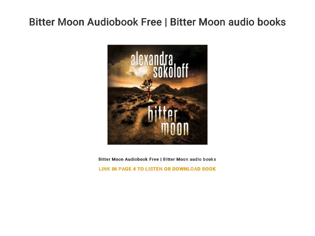 Bitter Moon Audiobook Free Bitter Moon audio books