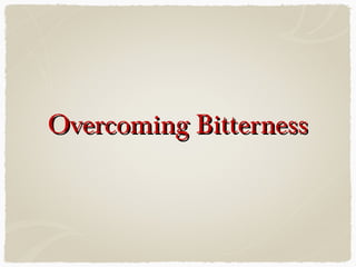 Bitterness | PPT