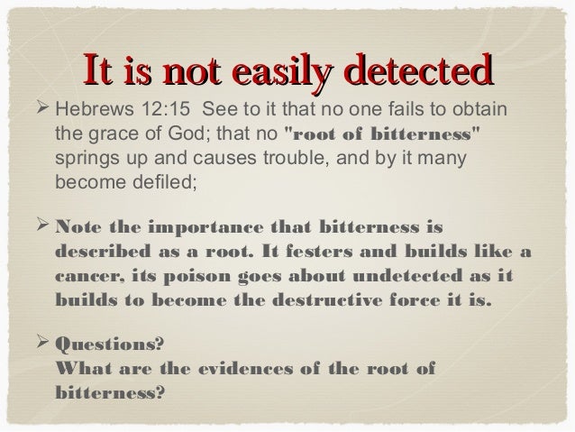 bitterness
