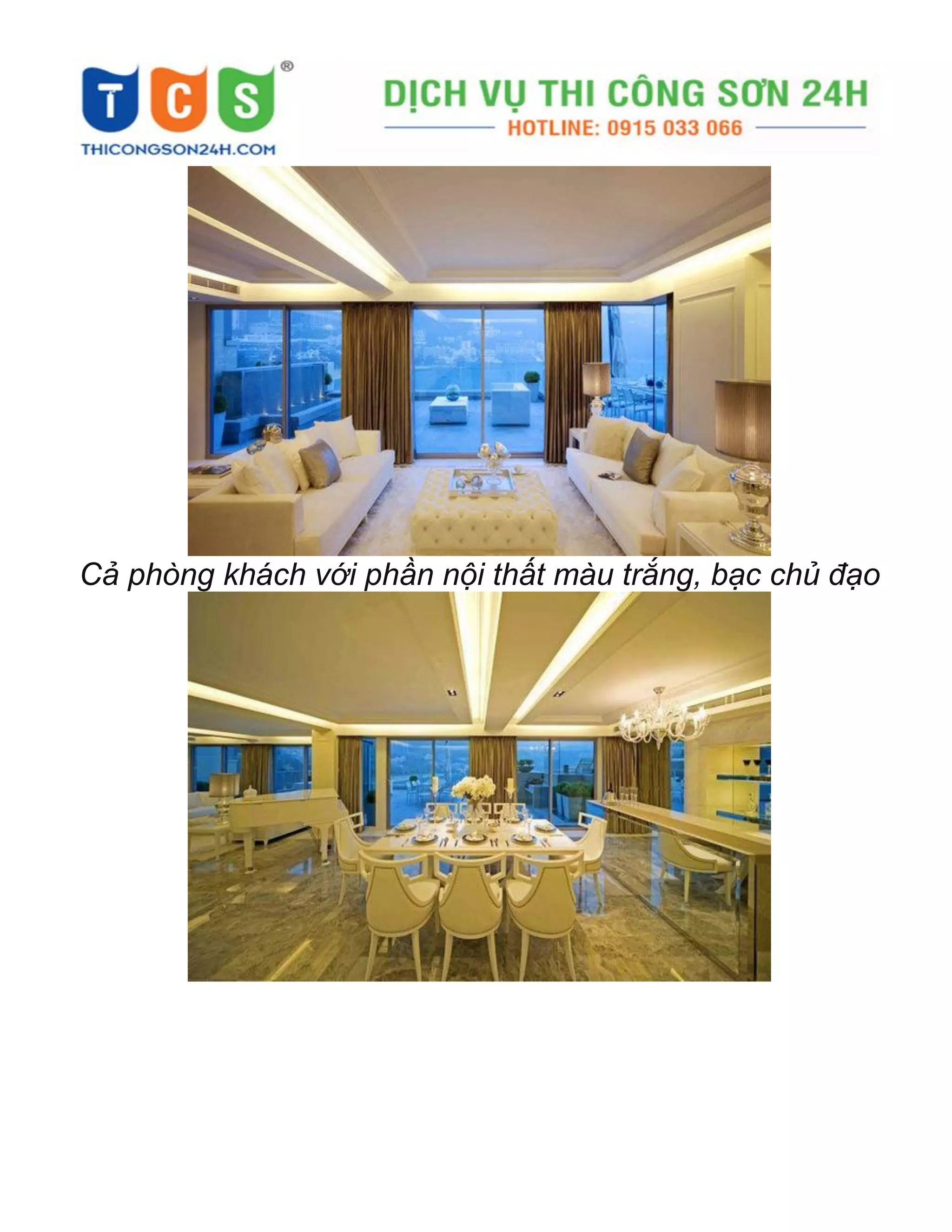 Cả phòng khách với phần nội thất màu trắng, bạc chủ đạo
 