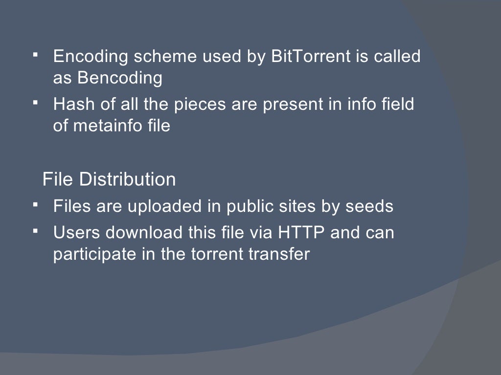 BitTorrent Protocol BitTorrent Protocol