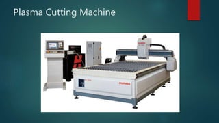Plasma Cutting Machine
 