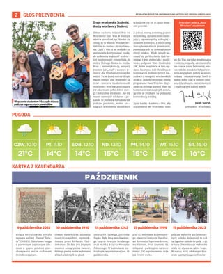 BEZPŁATNY BIULETYN INFORMACYJNY URZĘDU MIEJSKIEGO WROCŁAWIA
2 GŁOS PREZYDENTA
14°C
PT. 11.10 SOB. 12.10 ND. 13.10 PN. 14.1...