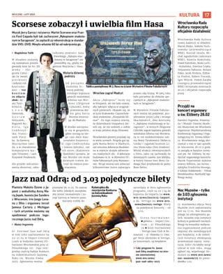 NR 8 (218) – LUTY 2025
17
KULTURA
Pianista Makoto Ozone z Ja-
ponii z wokalistką Anną Ma-
rią Jopek, basista Joe Sanders
z Wisconsin, trio Joego Lova-
no z Ohio i organowy tercet
Jamesa Cartera z Michigan
– tych artystów możemy się
spodziewać podczas tego-
rocznego Jazzu nad Odrą.
I Błażej Organisty
61. Festiwal Jazz nad Odrą
w tym roku zaplanowano na
23-27.04 w Impart Centrum
(czyli w budynku dawnej Fil-
harmonii Wrocławskiej przy ul.
Piłsudskiego 19). Jego inte-
gralną częścią będzie Konkurs
na Indywidualność Jazzową
Roku im. Wojtka Siwka
2025. Zgłoszenia można
przesyłać do 21.03. To szansa
dla wielu młodych muzyków,
aby zostać zauważonym i za-
cząć karierę w świecie jazzu.
Karnety trafiły do
sprzedaży w dniu ogłoszenia
programu, czyli 24.02 i są do
kupienia do Impartu na www.
wro.news/Jno2025-impart,
a do Vertigo na www.wro.
news/Jno2025-vertigo. Bilety
na pojedyncze koncerty – od
3.03.
S c e n y f e s t i w a l o w e :
◼ główna - Impart Cen-
trum – ul. Piłsudskiego
19 ◼ klub festiwalowy
- Vertigo Jazz Club & Re-
staurant – ul. Oławska 13. Uwa-
ga! Sesje dżemowe w Vertigo,
po koncertach, są bezpłatne.
› Cały program 61. Jazzu
nad Odrą znajdziesz na stro-
nie internetowej:
www.wro.news/
jazz-nad-odra-2025
Muzyk Jerry Garcia i reżyserzy: Martin Scorsese oraz Fran-
cis Ford Coppola byli tak zachwyceni „Rękopisem znalezio-
nym w Saragossie”, że zapłacili za rekonstrukcję w standar-
dzie VHS i DVD. Minęło właśnie 60 lat od nakręcenia go.
I Magdalena Talik
W obsadzie znalazły
się największe polskie
gwiazdy kina lat 60. XX
w i e k u – Z b i -
gniew Cybul-
ski (w swojej
p i e r w s z e j
i jedynej roli
kostiumo-
wej! - ten
k o s t i u m
na zdjęciu
obok), Be-
ata Tysz-
kiewicz,
L e o n
Niemczyk,
G u s t a w
Holoubek,
Bogumił Ko-
b i e l a , I g a
C e m b r z y ń -
ska, Franci-
szek Piecz-
ka. Za kamerą
Mieczysław Jaho-
da, a w charakterze
kompozytora mu-
zyki filmowej – sam
Krzysztof Penderecki.
Ale projekt zekranizo-
wania obszernej, szka-
tułkowej powieści Jana
Potockiego „Rękopis zna-
leziony w Saragossie” nie
powiódłby się, gdyby nie
geniusz Wojciecha J. Hasa.
Historia dziwnej
podróży
O d p o c z ą t k u
śledzimy hi-
storię podróży
młodego kapitana
gwardii walońskiej
Alfonsa van Wor-
dena (Zbigniew
Cybulski), który
przemierza dzi-
kie góry Sierra
Morena zmierza-
jąc do Madrytu.
W drodze zatrzymu-
je się w gospodzie,
gdzie rzucają na nie-
go czar dwie mau-
retańskie księżnicz-
ki (Iga Cembrzyńska
i Joanna Jędryka), zaś
ich ojciec (Kazimierz
Opaliński) sprawia, że
van Worden nie może
dziwnym trafem do-
trzeć do miejsca prze-
znaczenia.
Wrocław zagrał Madryt
Akcja „Rękopisu” toczy się
w Hiszpanii, ale nie było szansy,
aby nakręcić zdjęcia w oryginal-
nych plenerach. Okazało się, że
w Jurze Krakowsko-Częstochow-
skiej znaleziono „hiszpański kli-
mat”. Do tego stopnia wierny,
że dziennikarze hiszpańscy dzi-
wili się, że nie widzieli u siebie
w kraju polskiej ekipy filmowej.
Wrocławskie plenery przydały się
w wielu scenach. Pergola gra np.
park Buena Retiro w Madrycie,
zaś sztuczna dekoracja zbudowa-
na w mieście służyła odtworze-
niu madryckich ulic. A dekoracje
budowano m.in. w Wytwórni Fil-
mów Fabularnych przy Wystawo-
wej. Wciąż można tam zobaczyć
kilkumetrowe lustro zajmujące
prawie całą ścianę. W 1964 roku
było potrzebne do efektów spe-
cjalnych w „Rękopisie znalezio-
nym w Saragossie”.
W Wytwórni Filmów Fabular-
nych można też podziwiać, pro-
jektowane przez Lidię i Jerzego
Skarżyńskich, dwa kostiumy
z „Rękopisu znalezionego w Sa-
ragossie”, w których Zbigniew
Cybulski zagrał kapitana gwardii
walońskiej Alfonsa van Wordena.
Są tu też wydekoltowana suk-
nia Beaty Tyszkiewicz (Rebecca
Uzeda) i cygański kostium Le-
ona Niemczyka (Don Avadoro).
Wśród atrakcji rekwizytorskich
z filmu, jakie się zachowały do
dzisiejszych czasów, jest lektyka,
w której Donna Inez Moro (Ja-
dwiga Has) przybywała do parku
Buen Retiro.
Scorsese zobaczył i uwielbia film Hasa
Jazz nad Odrą: od 3.03 pojedyncze bilety
Tablica pamiątkowa W. J. Hasa na ścianie Wytwórni Filmów Fabularnych
Rybotrąbka dla
zwycięzców Konkursu
na Indywidualność
Jazzową Roku
SŁAWEK
PRZERWA
OLEKSANDR
POLIAKOVSKY
(1),
JANUSZ
KRZESZOWSKI
(1)
Wrocławska Rada
Kultury rozpoczęła
oficjalnie działalność
Wrocławska Rady Kultury
nowej kadencji w składzie:
Maciej Bujko, Izabela Duch-
nowska (przewodnicząca
WRK), Konrad Imiela, Mi-
chał Jagodziński (sekretarz
WRK), Kamila Kamińska,
Paweł Kamiński, Beata Lech-
-Kubańska, Ewelina Lepka,
Yelyzaveta Nahorna, Renata
Pałys, Jarek Perduta, Elżbie-
ta Pindral, Robert Traczyk,
Igor Wójcik, Paweł Zaręba
(zastępca przewodniczącej
WRK) otrzymała nominacje
20.02 i oficjalnie rozpoczęła
pracę.
Przyjdź na
koncert organowy
u św. Elżbiety 28.02
Katedra Organów, Klawesy-
nu i Muzyki Dawnej Akade-
mii Muzycznej we Wrocławiu
organizuje Międzynarodową
Konferencję Organową i Orga-
nologiczną im. Ernsta Köhle-
ra. Wrocławianie mogą sko-
rzystać z niej w taki sposób,
że wieczorem 28.02 o godz.
19 zasiądą w bazylice mniej-
szej pw. św. Elżbiety, by wy-
słuchać organowego koncertu:
Marek Toporowski wykona
utwory Köhlera, Jan Surma -
Adolpha Friedricha Hessego,
a Łukasz Kołakowski - Felixa
Mendelssohna-Bartholdy’ego.
Wstęp wolny.
Noc Muzeów – tylko
do 3.03 zgłoszenia
instytucji
15. wrocławska edycja Nocy
Muzeów 2025 zaplanowana
jest na 17.05. Noc Muzeów
polega na udostępnianiu ga-
lerii, muzeów oraz instytucji
kultury w godzinach nocnych.
Wstęp na wszystkie wydarze-
nia organizowane podczas
imprezy dla zwiedzających
jest bezpłatny, a do niektó-
rych instytucji obowiązują
wcześniejsze zapisy. Insty-
tucje, które chciałyby wziąć
udział w tym roku, mogą
zgłosić się, wypełniając for-
mularz na www.wro.news/
noc-muzeow/25 do ponie-
działku 3.03.
 