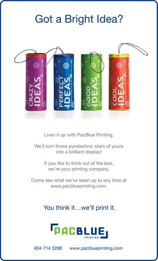 Liven Up Your Ideas with PacBlue Printing