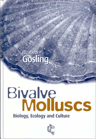 Bivalve molluscs biology ecology and culture