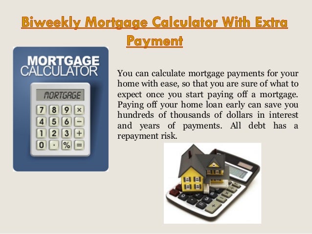 biweekly mortgage calculator biweekly mortgage calculator with extra payment