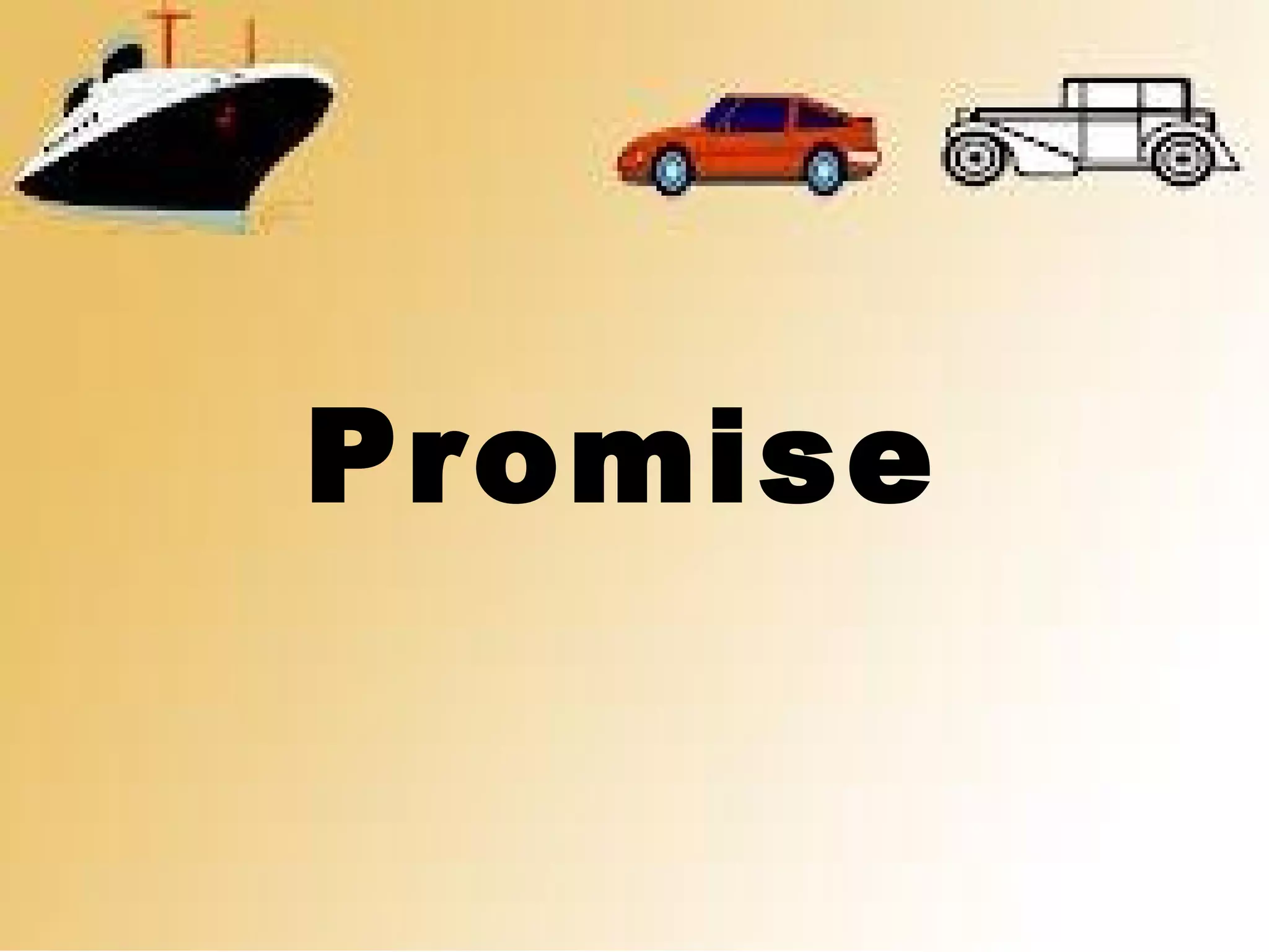 Promise
 