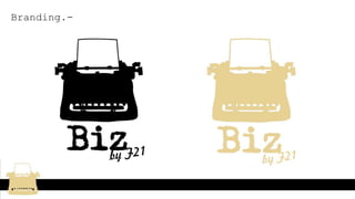 Branding.-
 