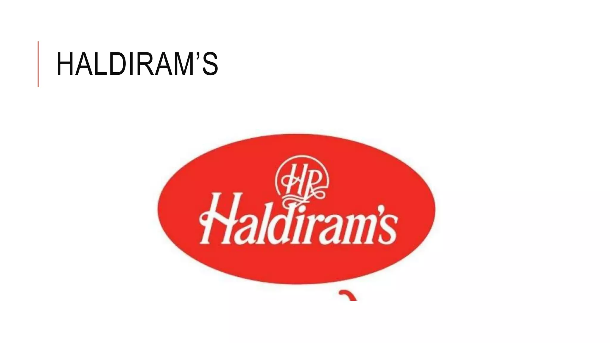 HALDIRAM’S
 