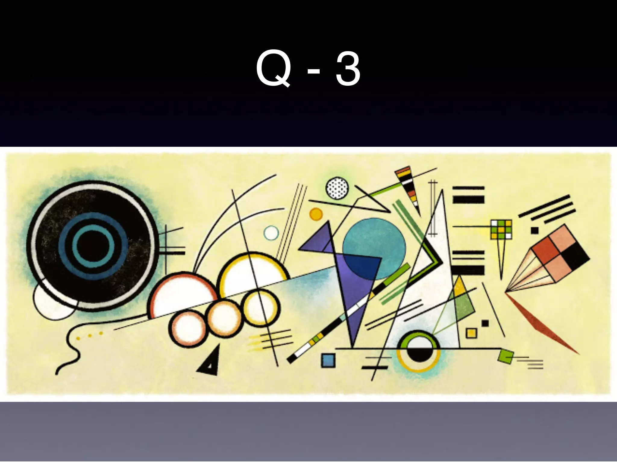 Q - 3
 