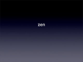 zen
 