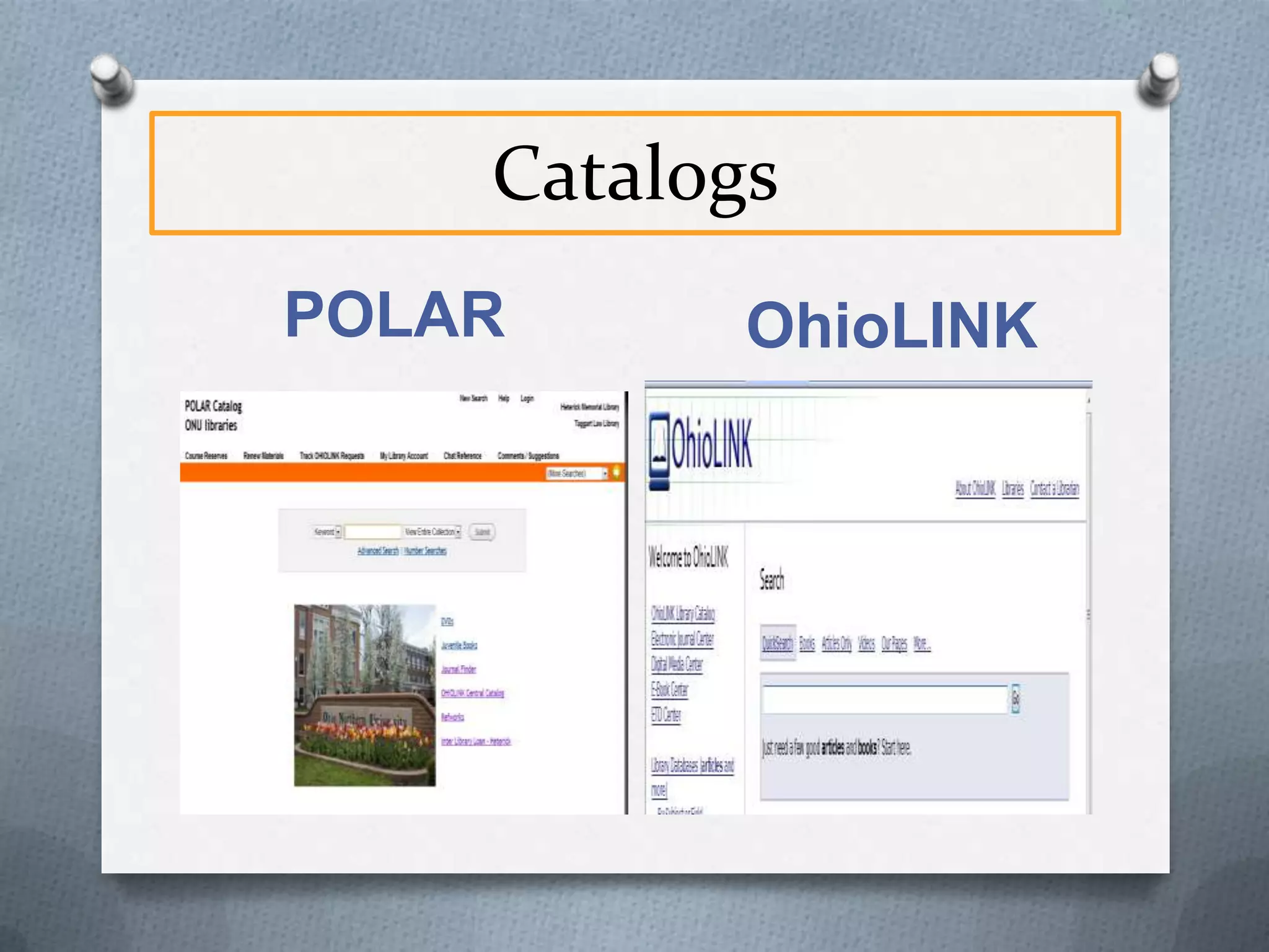 Catalogs
POLAR

OhioLINK

 