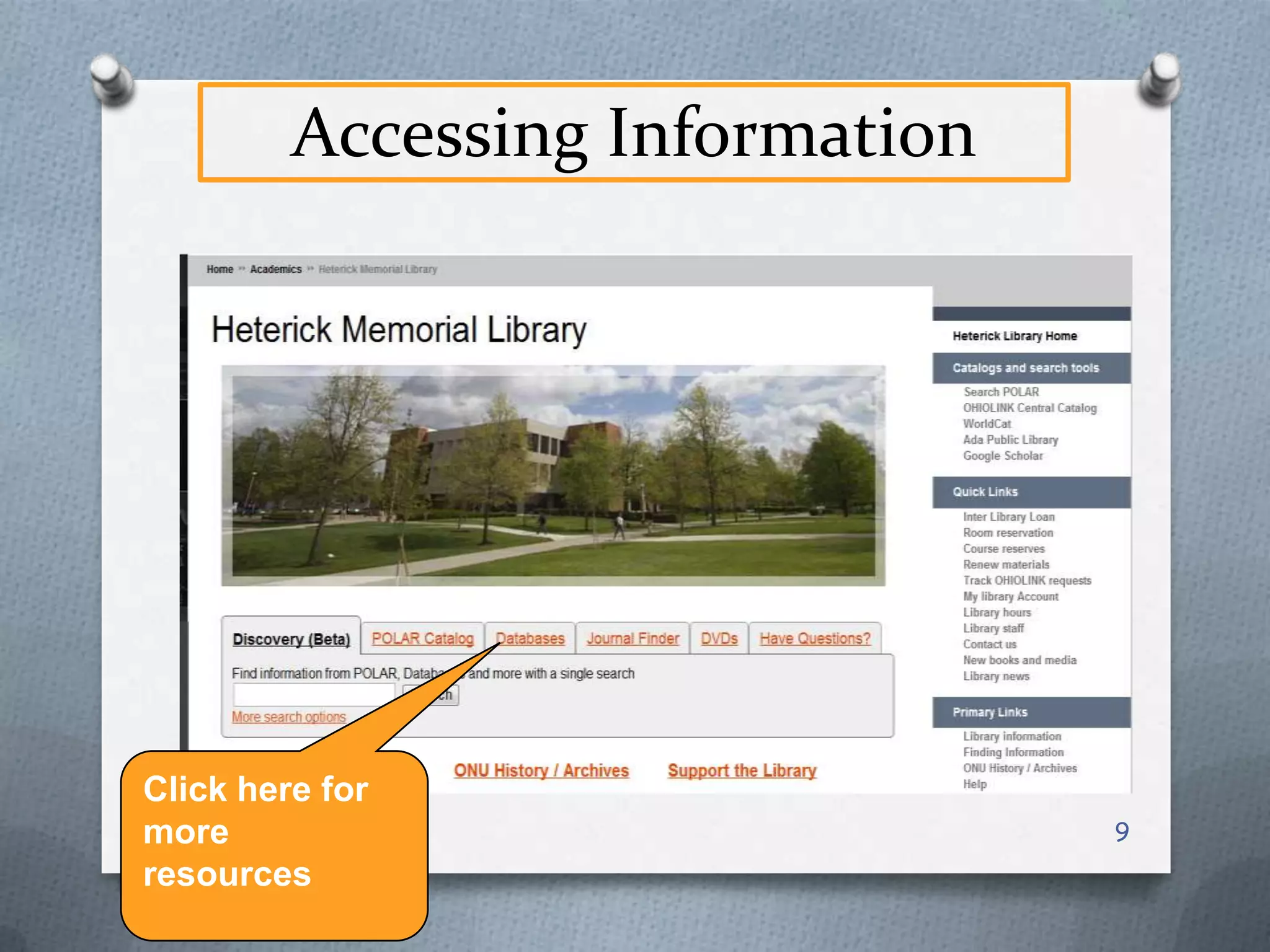 Accessing Information

Click here for
more
resources

9

 