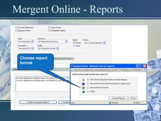 Mergent Online - Reports



 Choose report
 format
 