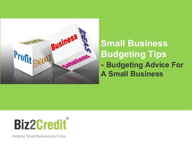 small business budgeting tips budgeting advice for a small business