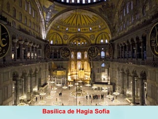 Basílica de Hagia Sofía
 
