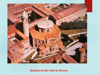 Basílica de San Vital en Ravena
 