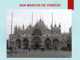 SAN MARCOS DE VENECIA
 