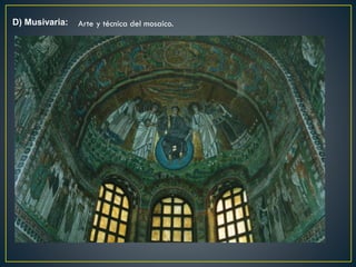 D) Musivaria: Arte y técnica del mosaico.
 