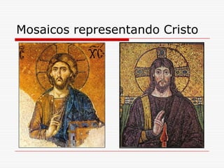 Mosaicos representando Cristo
 