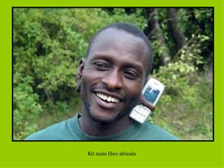 Kit main libre africain
 