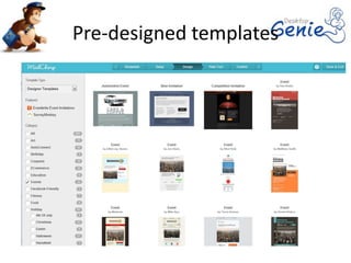 Pre-designed templates
 