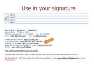 Use in your signature