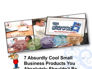 7 Absurdly Cool Small Business Products You Absolutely Shouldn’t Be Without … 