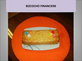 BIZCOCHO FINANCIERE 