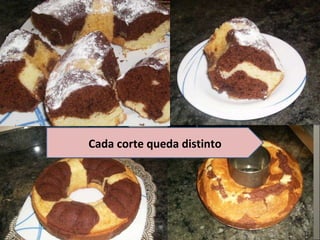 Cada corte queda distinto 