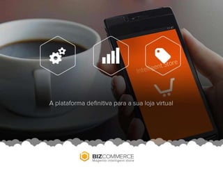BizCommerce - Plataforma para loja Virtual