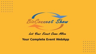 Your Complete Event WebApp
 