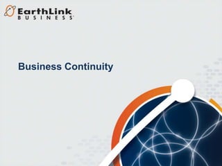 Business Continuity
 