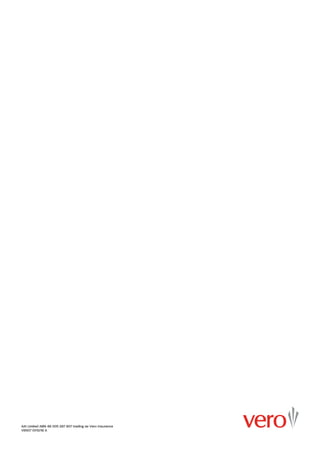 AAI Limited ABN 48 005 297 807 trading as Vero Insurance
V8507 01/12/16 A
 