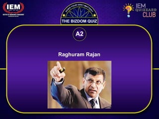 Raghuram Rajan
A2
 