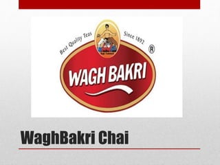 WaghBakri Chai
 