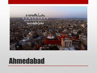 Ahmedabad
 