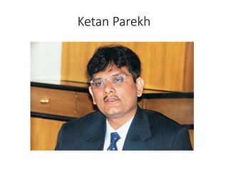 Ketan Parekh
 
