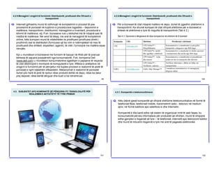 4.2.9.Menagjimi i zingjirit të furnizimit: Distributorët, prodhuesit dhe Ofruesit e
transportimit
Interneti gjithashtu mund të ndihmojë në kompletimin e procesit të pas
procesimit të porosisë në kuptimin e procedurave logjistike – deponimin e
mallërave, transportimin, distribuimin, menagjimin e inventarit, procedurat e
kthimit të mallërave, etj. P.sh. bizneseve nuk u kërkohet më të mbajnë sasi të
mëdha të mallërave. Në vend të kësaj, me anë të menagjimit të kompletimit
online, këto kompani mund të mbështeten te prodhuesi (prodhuesi direkt i
prodhimit) ose te distributori (furnizuesi që ka rolin e ndërmjetësit në mes të
prodhuesit dhe shitësit, shpediteri, agjenti), të cilët i furnizojnë me mallëra sipas
nevojës.
Kjo u mundëson e-bizneseve me furnizim të bazuar në Web për të pranuar
kërkesa të sajuara posaqërisht nga konsumatorët. P.sh, kompania Dell
(www.dell.com) u mundëson konsumatorëve zgjedhjen e pajisjeve të veçanta
të cilat dëshirojnë ti montojnë në kompjuterët e tyre. Aftësia e anëtarëve në
zingjirin e furnizimit për të përcjellur me kujdes procesin e realizimit të plotë të
porosisë e ngrit ndjeshëm efikasitetin. Mekanizmat e realizimit të porosisë
duhet çdo herë të jenë të njohur nëse produkti është në depo, nëse ka dalur
prej deposë, nëse është dërguar dhe kush e ka nënshkruar.
[
99
4.2.9.Menagjimi i zingjirit të furnizimit: Distributorët, prodhuesit dhe Ofruesit e
transportimit
Për e-bizneset të cilat mbajnë mallëra në depo, duhet të zgjedhin shërbimin e
transportimit. Ka shumë kompani të cilat ofrojnë shërbime për e-bizneset si
shtesë në shërbimet e tyre të rregullta të transportimit (Tab.4.3.)
Tab.4.3. Opcionet e dërgesave të disa kompanive në shërbim të E-biznesit
[
100
Kompania URL Shërbimi Përshkrimi i shërbimit
UPS www.ups.com UPS Online™ -
Prëcjellshmëria
Konsumatorëve u mundësohet të përcjellin
transportin e dërgesave nga Web faqja
UPS Onlin™e -tarifat
dhe zgjedhja e shërbimit
Konsumatorëve u mundsohet të shohin opcionet
e transportimit dhe tarifat nga Web faqja
UPS Online™ – koha
dhe tranziti
Konsumatorëve u mundësohet të parashikojnë
kohën në mes të transportit dhe liferimit
UPS Online™ –
Verifikimi i adresës
Verifikon informatat e dhëna në lidhje me
transportimin
FedEx www.fedex.com FedEx Ship Manager™ I mundëson konsumatorëve të menagjojnë
dërgesat online
4.3. SUBJEKTET APO KOMPANITË QË PËRDORIN ITC TEKNOLOGJITË PËR
REALIZIMIN E AKTIVITETIT TË TYRE PRIMAR
101
4.3.1. Kompanitë e telekomunikimeve
Këtu bëjnë pjesë kompanitë që ofrojnë shërbime telekomunikative në formë të
telefonisë fikse, telefonisë mobile, transmetimit radio - televiziv në medium
ajror, në formë kabllore apo satelitore si dhe Internetin.
Kompanitë e tilla kanë edhe një sistem të organizuar mirë të web faqes, ku
konsumatorët përveq informatave për produktet që ofrohen, mund të shiqojnë
edhe gjenjden e llogarisë së tyre – të telefonisë, internetit apo televizonit kabllor
dhe mund të mbushin llogarinë e tyre me anë të pagesës elektronike.
[
102
 