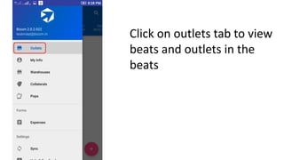 Click on outlets tab to view
beats and outlets in the
beats
 